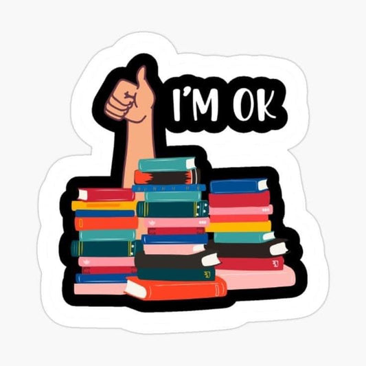 I’m ok Sticker